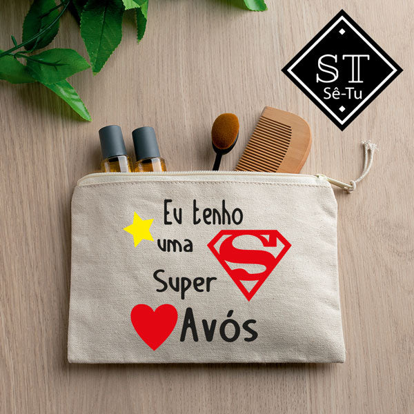 Necessaire Eu tenho uma Super Avó